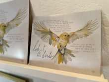 Load image into Gallery viewer, Look at the Birds | Matthew 6