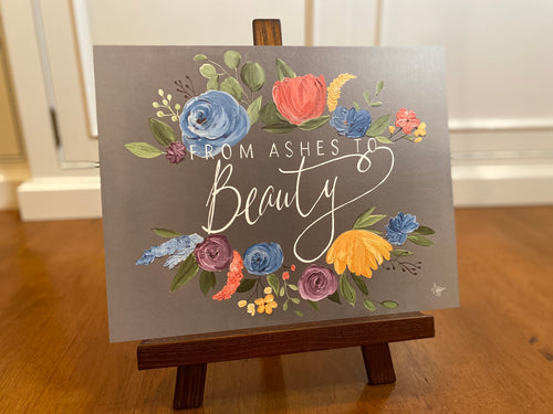 From Ashes to Beauty
