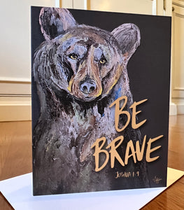 "Be Brave" - Care Cards